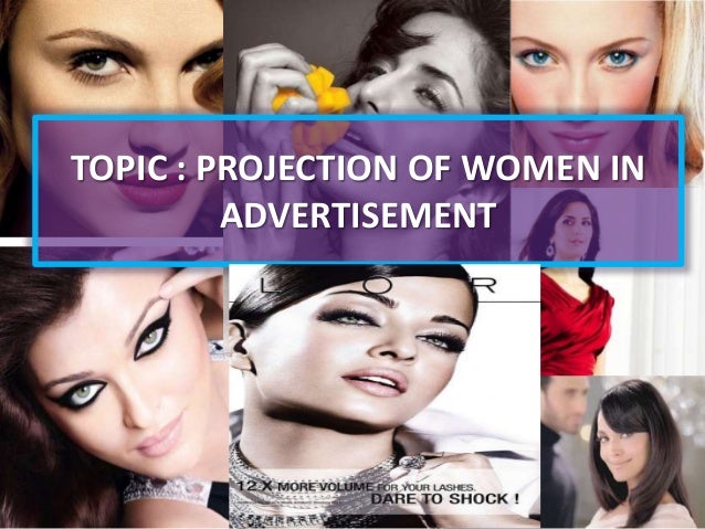 The image of women created by media and advertising women working in advertising